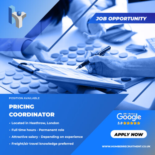 Pricing Coordinator job vacancy in Heathrow from Humber Recruitment