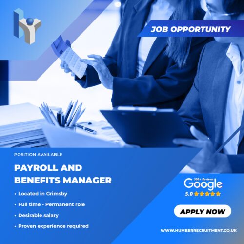 Payroll and Benefits Manager in Grimsby from Humber Recruitment
