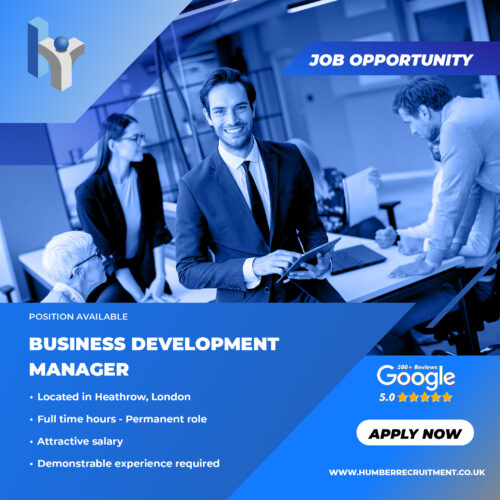 Business Development Manager job advert from Humber Recruitment in Heathrow.
