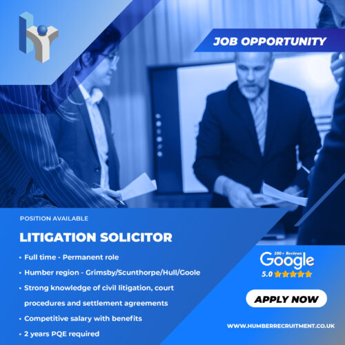 Litigation Solicitor vacancy from Humber Recruitment based in the Humber region.