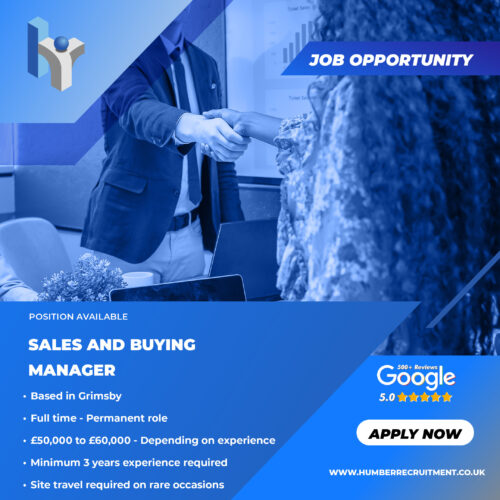 Rewarding sales and buying manager for Humber Recruitment based in Grimsby