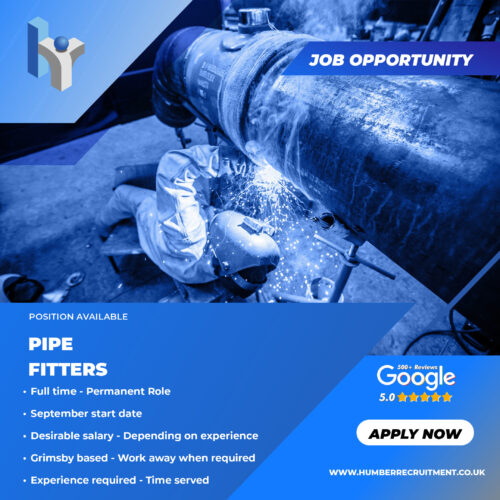 Pipe Fitters in Grimsby job advert from Humber Recruitment