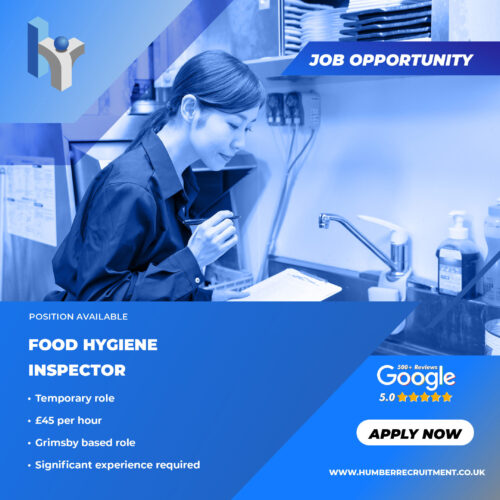 Food Hygiene Inspector Vacancy in Grimsby from Humber Recruitment