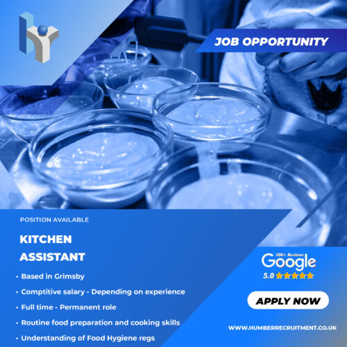 Kitchen Assistant job vacancy in Grimsby from Humber Recruitment