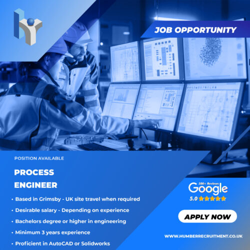 Process Engineer job vacancy in Grimsby from Humber Recruitment