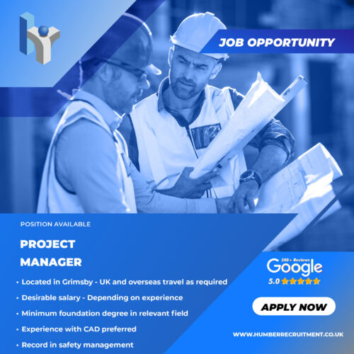 Project Manager vacancy in Grimsby from Humber Recruitment