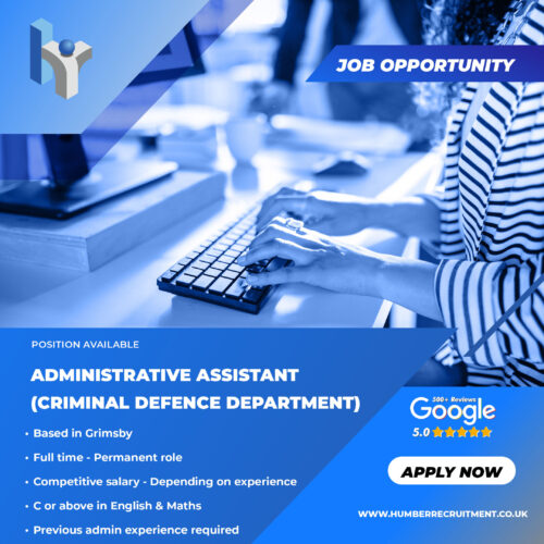Admin Assistant vacancy in Criminal Defence in Grimsby