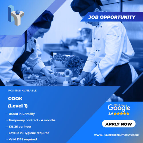 Level 1 Cook job advert from Humber Recruitment on a temporary basis in Grimsby. 