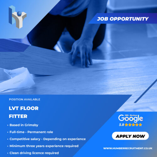 LVT Floor Fitter vacancy in Grimsby from Humber Recruitment