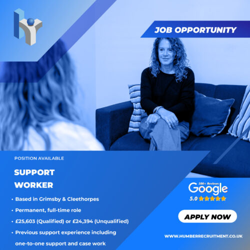 Support Worker Vacancy in Grimsby from Humber Recruitment