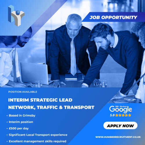 Interim Strategic Lead vacancy in Network, Traffic and Transport Management in Grimsby