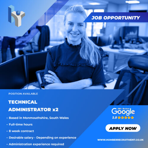 2 Technical Administrator vacancies from Humber Recruitment in Monmouthshire, South Wales. 