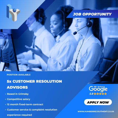5 Customer Resolution Advisor vacancies from Humber Recruitment in Grimsby