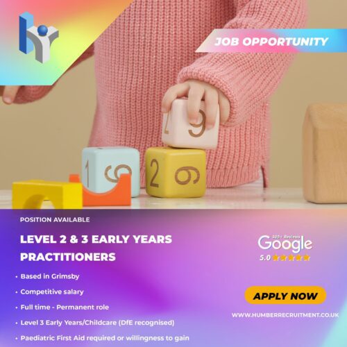 Level 2 and 3 Early Years Practitioner vacancies in Grimsby from Humber Recruitment