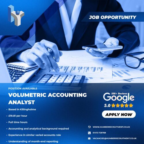 2 Volumetric Accounting Analyst vacancies from Humber Recruitment in South Killingholme