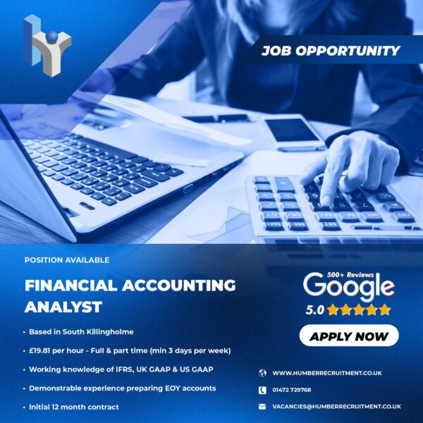 Financial Accounting Analyst vacancy from Humber Recruitment in South Killingholme