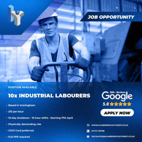 10 Industrial Labourer vacancies in Immingham for a shutdown from Humber Recruitment
