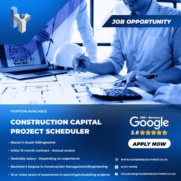 Construction Capital Project Scheduler vacancy from Humber Recruitment