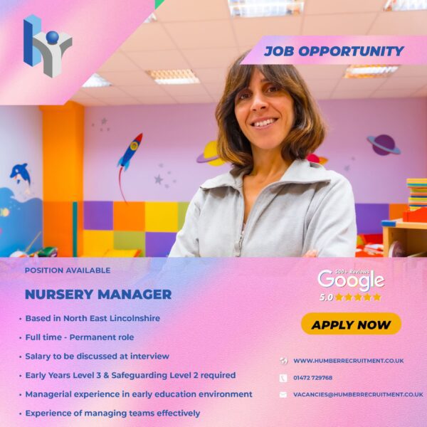 Nursery Manager job vacancy in North East Lincolnshire from Humber Recruitment