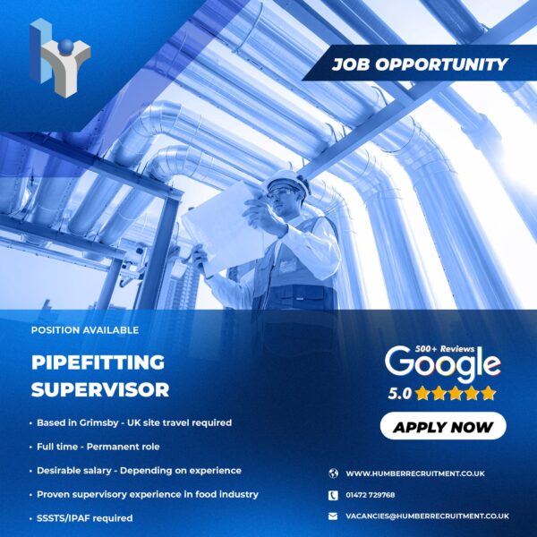 Pipefitting supervisor vacancy in Grimsby from humber recruitment for allied protek