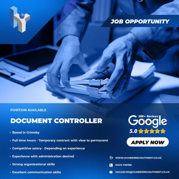 Document Controller job vacancy in Grimsby from Humber Recruitment