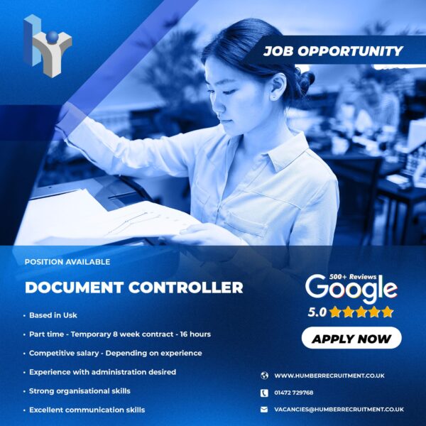 Document Controller job vacancy in Usk from Humber Recruitment