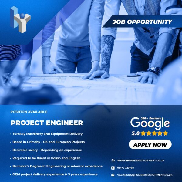 Project Engineer job vacancy in Grimsby for jobs across the UK and Europe from Humber Recruitment