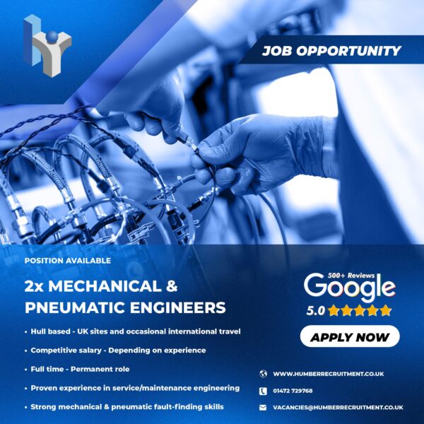 2x Mechanical and Pneumatic Engineer vacancies from Humber Recruitment