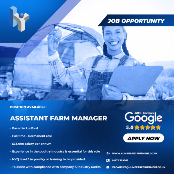 Assistant Farm Manager job vacancy in Ludford from Humber Recruitment