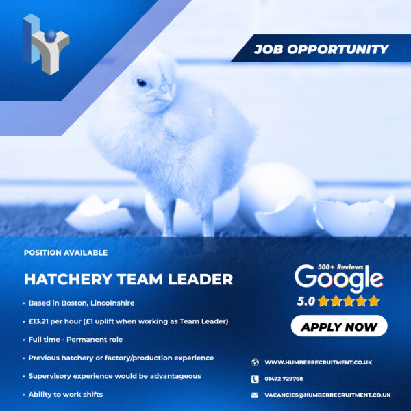 Hatchery Team Leader job vacancy in Boston from Humber Recruitment
