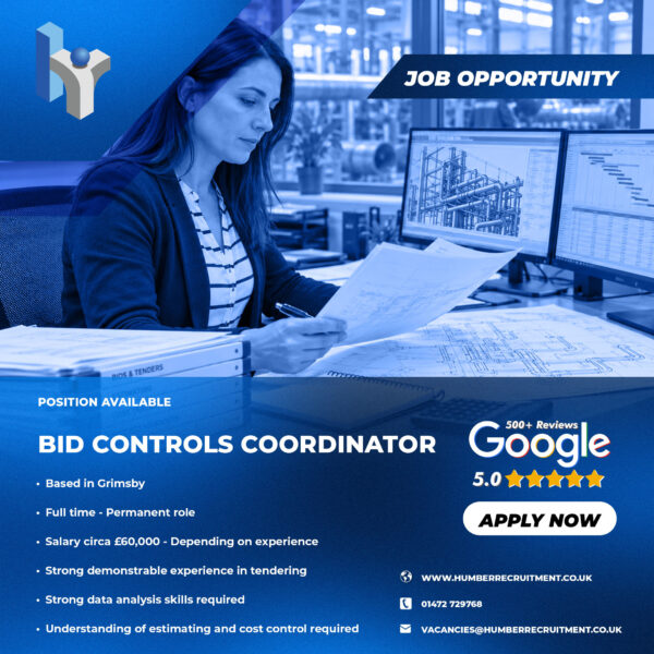 Bid Controls Coordinator job vacancy in Grimsby from Humber Recruitment