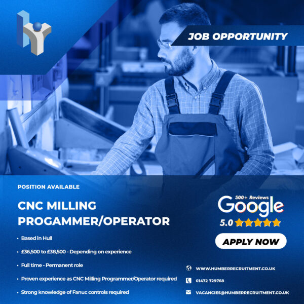 CNC Milling Programmer/Operator job vacancy in Hull from Humber Recruitment