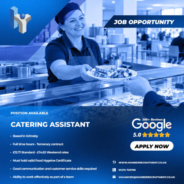 Catering Assistant job vacancy in Grimsby from Humber Recruitment