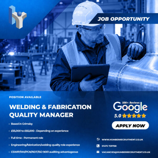 Welding and Fabrication Quality Manager job vacancy from Humber Recruitment